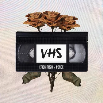 Vhs by Erick Rizzo