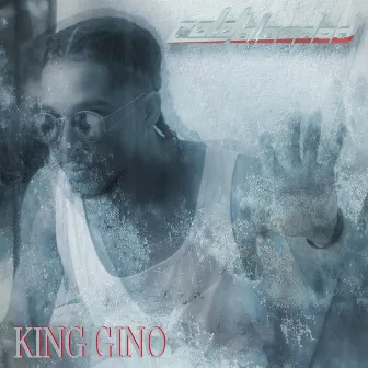 Cold Blooded Clean by King Gino