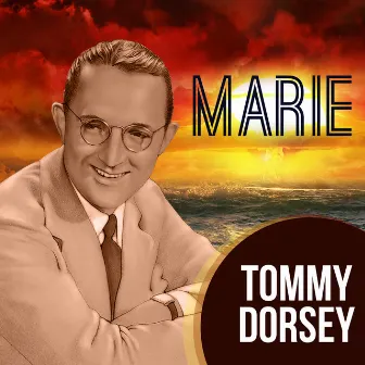 Marie by Tommy Dorsey Orchestra