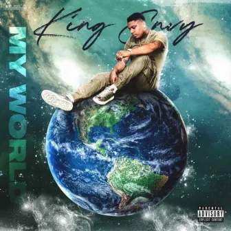 My World by King Envy