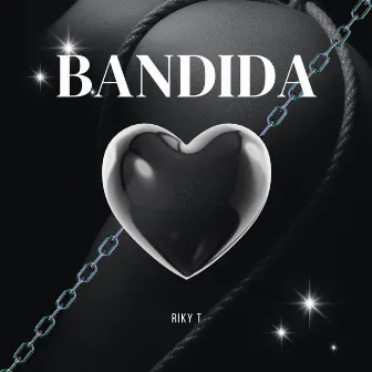 Bandida by Riky T