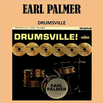 Drumsville by Earl Palmer