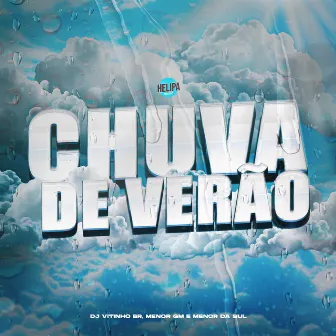 Chuva de Verão by DJ Vitinho BR