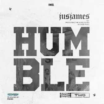 HUMBLE, Pt. 2 by JusJames