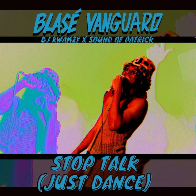 Stop Talk (Just Dance)