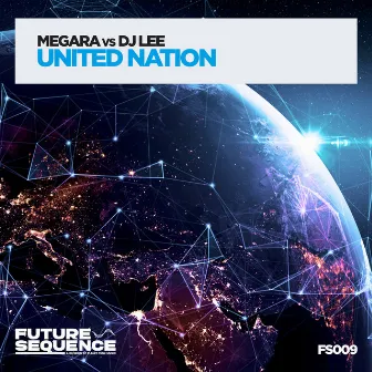 United Nation by Megara vs DJ Lee