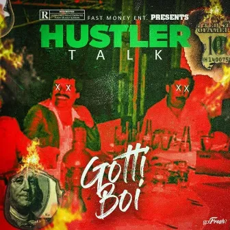 Hustler Talk by Gotti Boi