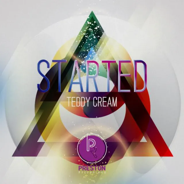 Started - Alex Preston (AUS) Remix