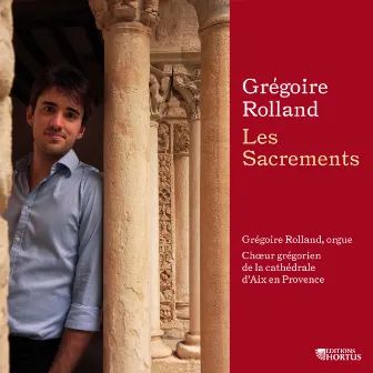 Grégoire Rolland: Les Sacrements by Grégoire Rolland