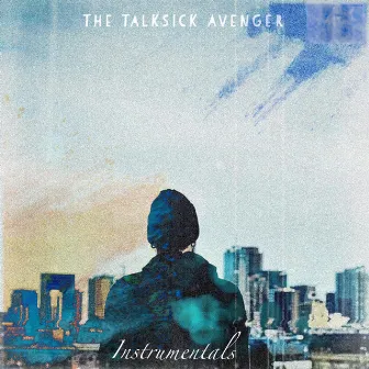 The Talksick Avenger Instrumentals by Melvin Junko