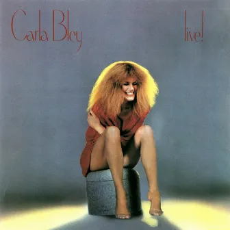 Carla Bley Live! by The Carla Bley Band