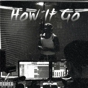 How It Go by SCED