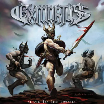 Slave to the Sword by Exmortus