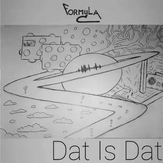 Dat is Dat by Formula C