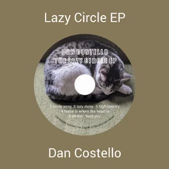 Lazy Circle EP by Dan Costello