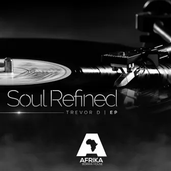 Soul Refined EP by Trevor D