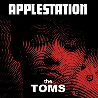 Applestation by The Toms