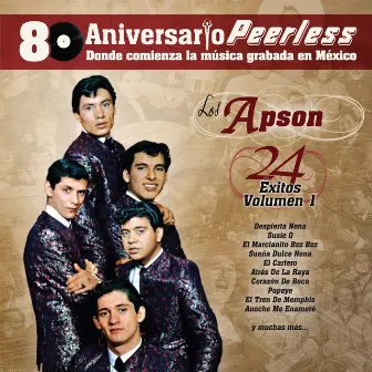 Peerless 80 Aniversario - 24 Exitos Vol. 1 by Los Apson