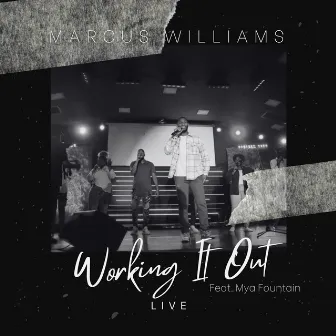 Working It out (Live) by Marcus Williams