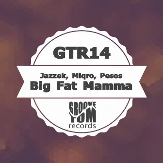 Big Fat Mamma (Sax Mix) by Jazzek