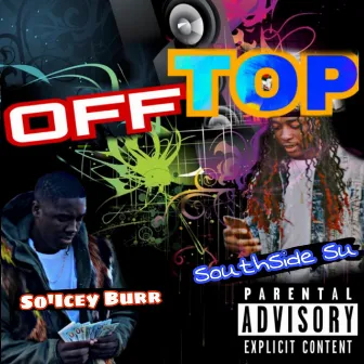 Off Top by So'Icey Burr