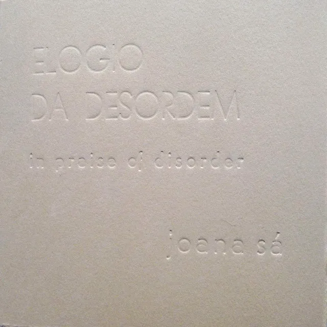 Elogio da Desordem (In Praise of Disorder)