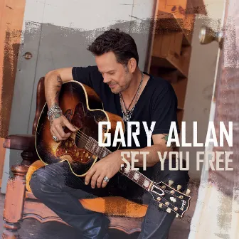 Set You Free by Gary Allan