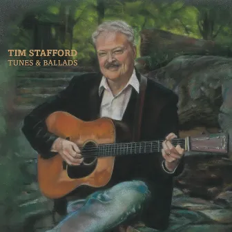 Tunes & Ballads by Tim Stafford