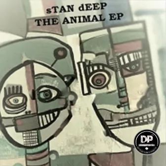 The Animal EP by Stan Deep