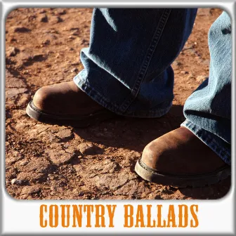 Country Ballads by Rhinestone Cowboys