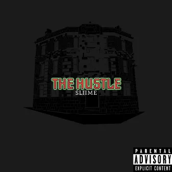 The Hustle (Freestyle) by Sliime