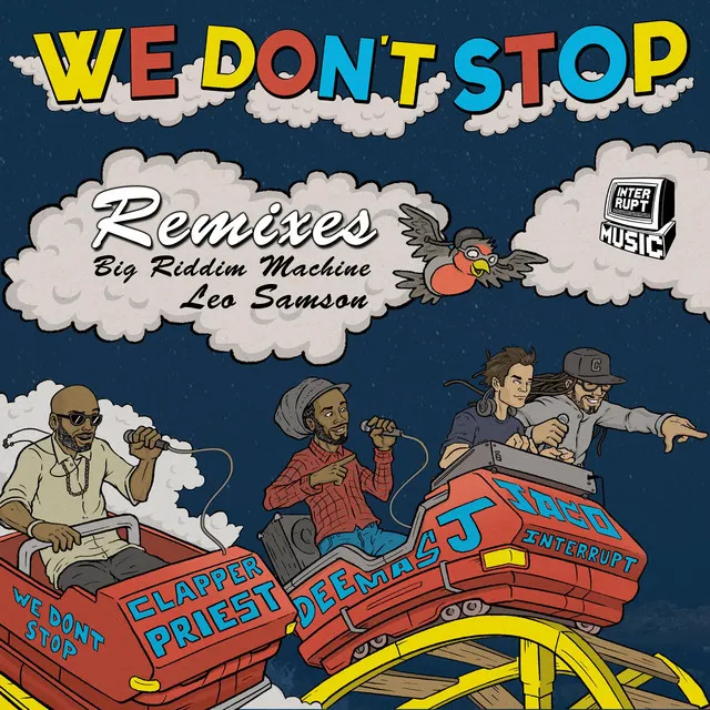 We Don't Stop - Big Riddim Machine Remix