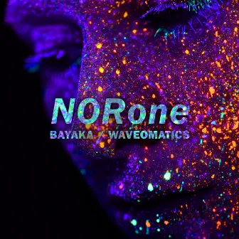 Bayaka / Waveomatics by NORone