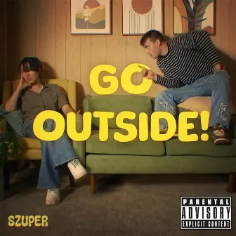 go outside!! by szuper