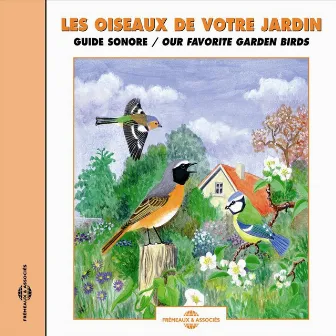 Oiseaux de votre jardin (Guide sonore) by Frémeaux Nature