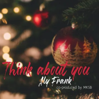 Think About You by Aly Frank