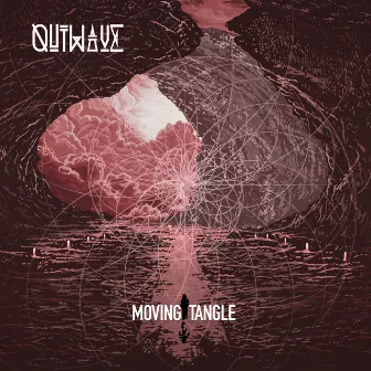 Moving Tangle by Outwave