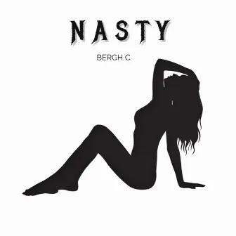 Nasty by Bergh C