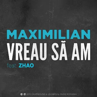 Vreau să am by Maximilian