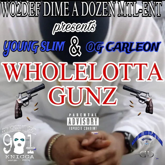 Wholelotta Gunz