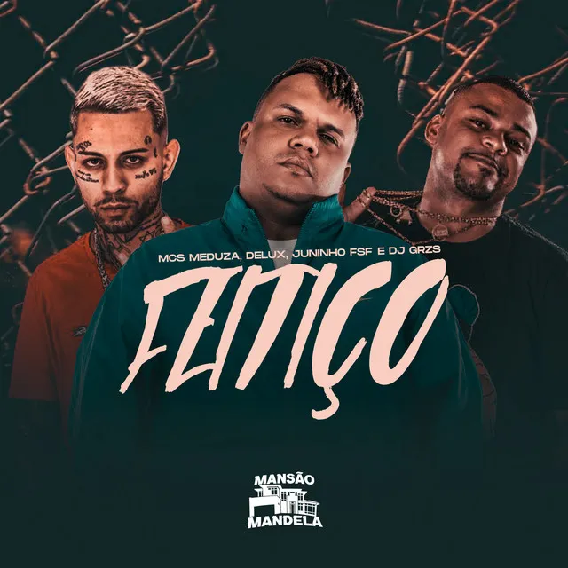 Feitiço (feat. MC MEDUZA)