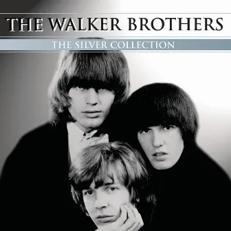 The Silver Collection by The Walker Brothers