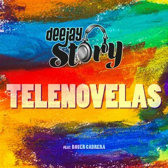 Telenovelas by DJ Story