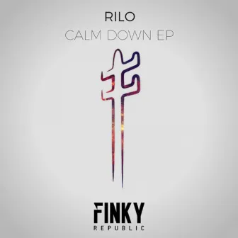 Calm Down EP by Rilo