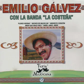 Emilio Galvez Con la Banda la Costeña by Emilio Gálvez