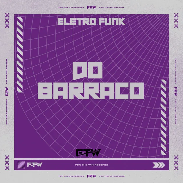 Eletro Funk do Barraco