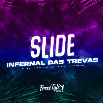 Slide Infernal das Trevas by DjLzr o Brabo