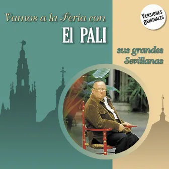 Vamos a la Feria con El Pali by El Pali