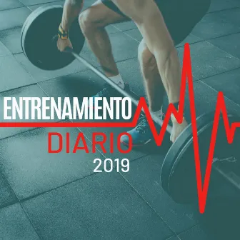 Entrenamiento Diario 2019 - La Mejor Música Electrónica Correr y Hacer Ejercicio en Casa o en el Gimnasio by Musica para Entrenar Dj