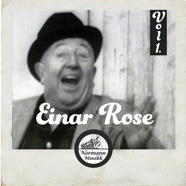 Einar Rose Vol.1